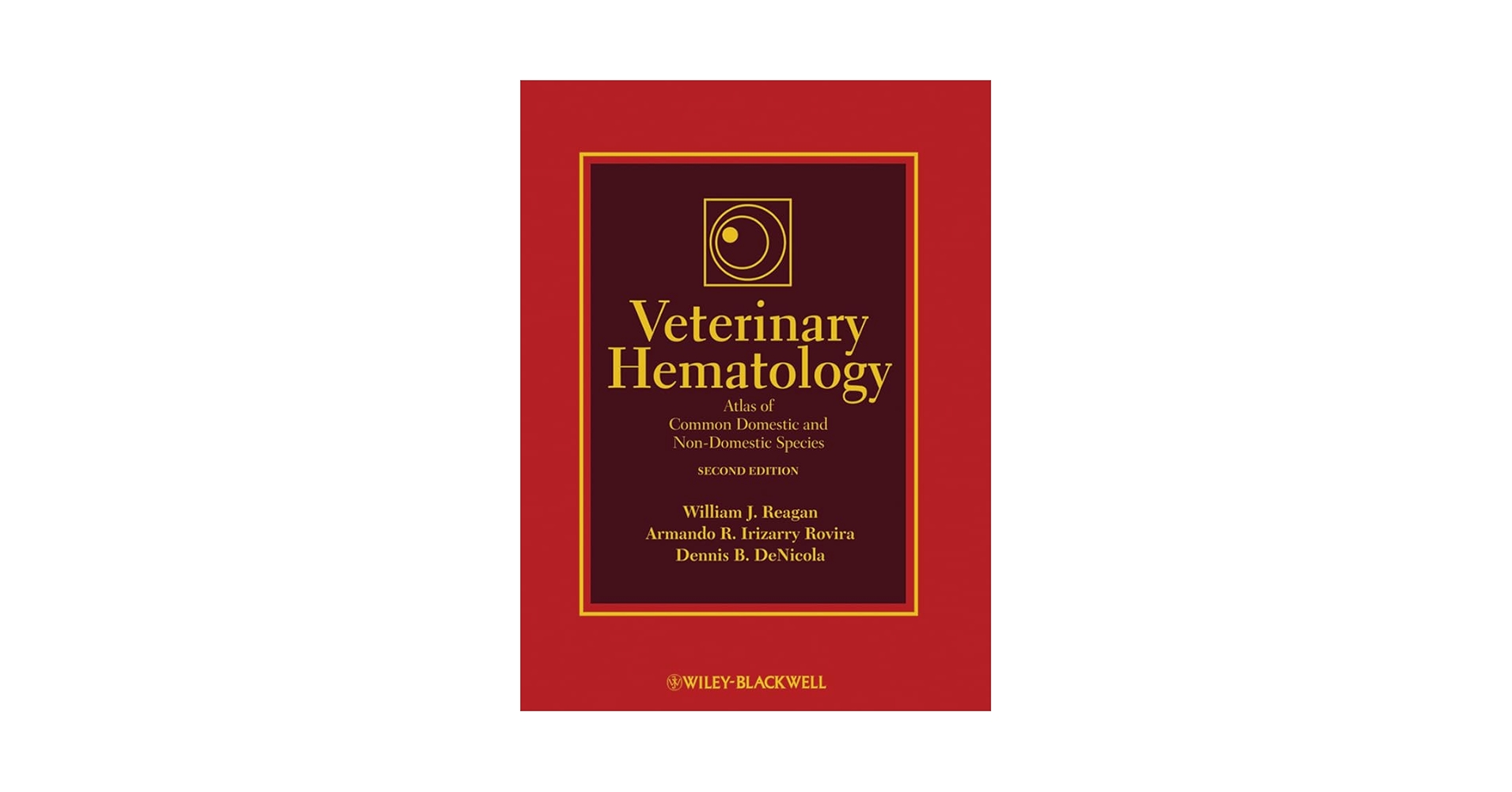 Veterinary Hematology: Atlas of Common Domestic and Non